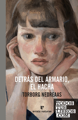 Portada del libro Detrás del armario, el hacha