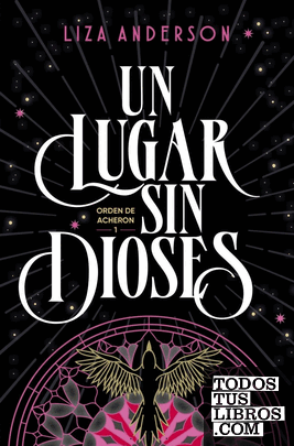 Portada del libro Un lugar sin dioses (Orden de Acheron 1)