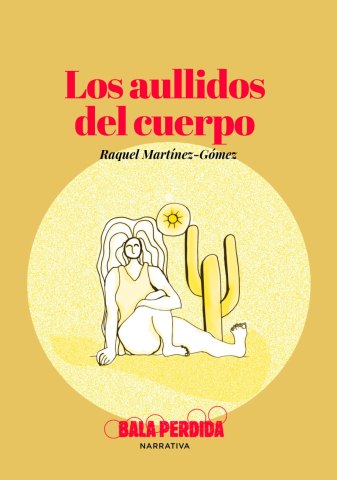 Actividad: Presentación de «Los aullidos del cuerpo» de Raquel Martínez-Gómez
